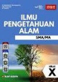 Ilmu Pengetahuan Alam Untuk SMA/MA Kelas X Kurikulum Merdeka