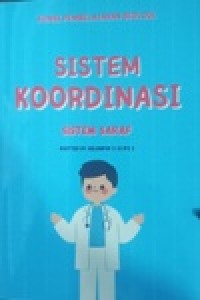 Image of Sistem Koordinasi sistem Saraf-kelompok 5_XI IPS.2-komik pembelajaran biologi