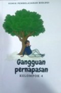 Gangguan Pernapasan-kelompok 4_XI IPS.3-komik pembelajaran biologi