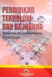 Image of Pendidikan Teknologi dan Kejuruan, manajemen dan implementasinya di era Otonomi