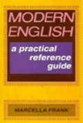 Modern English a Practical Reference Guide