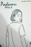 Padamu Miss X