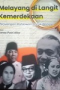 Melayang Dilangit Kemerdekaan, perjuangan Pahlawan untuk Bangsa