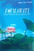 Fatmawati, sang Perintis Kemerdekaan