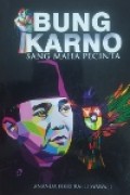 Bung Karno, sang maha Pecinta