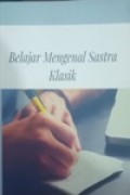 Belajar Mengenal Sastra Klasik