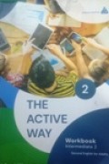 The Active Way 2, workbook Intermediate 2 General English for Adults