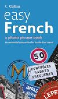 Image of Easy French, a photo phrase book, the essential companio for hassle-free travel