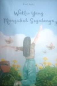 Image of Waktu yang mengubah segalanya