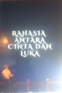 Image of Rahasia antara Cinta dan Luka