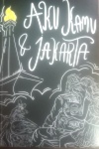 Image of Aku Kamu & Jakarta