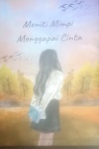 Image of Meniti Mimpi Menggapai Cinta