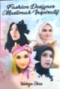 Fashion Designer Muslimah Inspiratif