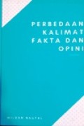 Perbedaan Kalimat Fakta dan Opini