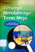 Terampil Berolahraga Tenis Meja