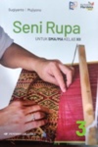 Image of Seni Rupa 3 untuk SMA/MA KELAS XII kurikulum Merdeka revisi