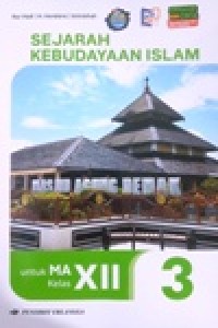 Image of Sejarah Kebudayaan Islam 3 untuk MA kelas XII kurikulum Berbasis Cinta pembelajaran Mendalam