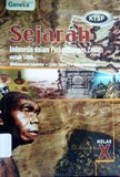 Sejarah Indonesia dalam Perkembangan Zaman untuk SMA kelas X KTSP