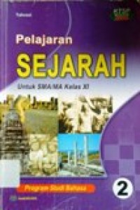 Image of Pelajaran Sejarah 2 untuk SMA/MA kelas XI program studi bahasa