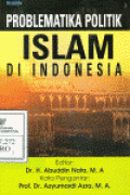 Problematika Politik Islam diIndonesia