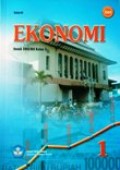 Ekonomi 1 untuk SMA/MA kelas X - BSE