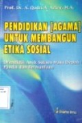 Pendidikan [Agama] Untuk Membangun Etika Sosial