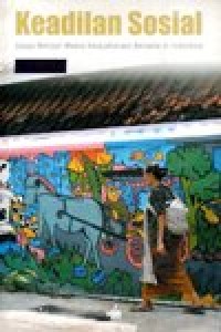 Image of Keadilan Sosial, Upaya Mencari Makna Kesejahteraan Bersama di Indonesia