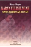 Bunga Rampai Karya Tulis Ilmiah Siswa Madrasah Aliyah