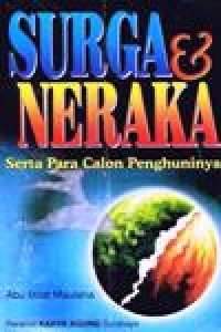 Image of Surga dan Neraka serta Para Calon Penghuninya