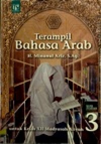 Image of Terampil Bahasa Arab untuk kelas XII  Madrasah Aliyah.3  Kurikulum 2004
