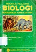 Penuntun Pelajaran Biologi untuk SMA kelas 1 semester 1 dan 2 (Program Inti)