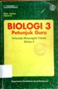 Biologi 3 petunjuk guru SMU kelas 3 prog.IPA
