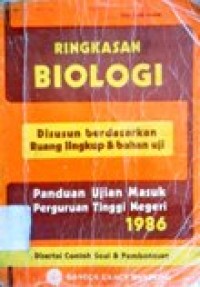 Image of Ringkasan Biologi panduan ujian masuk perguruan tinggi negeri 1986