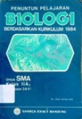 Penuntun Pelajaran Biologi untuk SMA kelas IIA.1 semester 3 dan 4