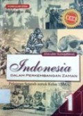 Standar Kompetensi Indonesia dalam perkembangan Zaman pelajaran Sejarah untuk kelas 1 SMA
