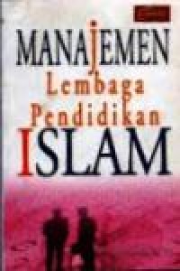 Image of Manajemen Lembaga Pendidikan Islam