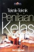 Teknik-Teknik Penilaian Kelas