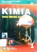 Kimia 1 untuk SMA/MA kelas X - BSE
