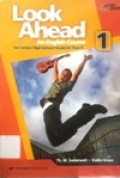 Look Ahead An English Course 1 for Senior High School Students Year X