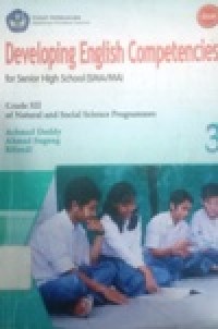 Image of Developing English Competencies 3 For Senior High School SMA/MA Grade XII - BSE
