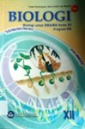Biologi untuk SMA/MA kelas XII program IPA - BSE
