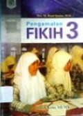 Pengamalan FIKIH 3, untuk kelas XII MA Kurikulum 2004