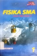 Fisika SMA 1 untuk SMA kelas X kurikulum 2004 berbasis kompetensi