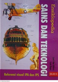 Image of Ensiklopedia Sains dan Teknologi (Referensi Visual IPA Dan IPS) Jilid 5