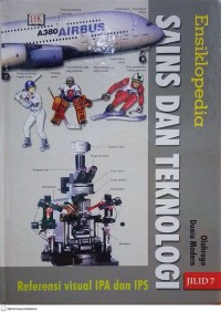 Image of Ensiklopedia Sains dan Teknologi (Referensi Visual IPA Dan IPS) Jilid 7