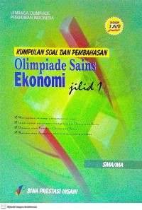 Image of Kumpulan Soal dan Pembahasan Olimpiade Sains: Ekonomi Jilid 1 SMA/MA