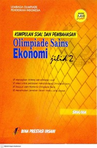 Image of Kumpulan Soal dan Pembahasan Olimpiade Sains: Ekonomi Jilid 2 SMA/MA