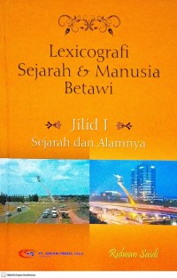 Image of Lexicografi Sejarah & Manusia Betawi (Jilid 1)