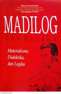 Image of MADILOG Tan Malaka: Materialisme, Dialektika dan Logika