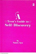 A Teen's Guide to Self - Discovery